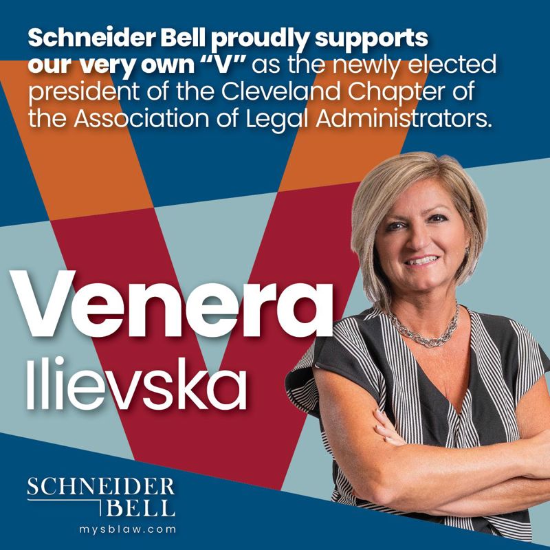 Announcement for Veneral Ilievska being named the President of the Association of Legal Administrators (ALA) Cleveland Chapter.