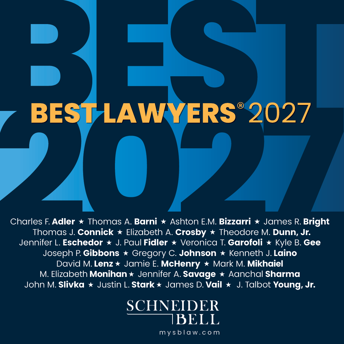 2027 Best Lawyers recognition for 24 Schneider Bell lawyers.